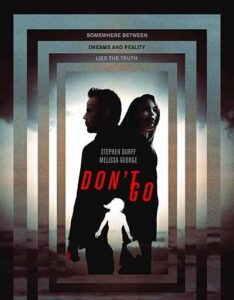 مشاهدة فيلم Dont Go 2018 مترجم