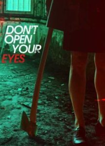 شاهدمشاهدة فيلم Don’t Open Your Eyes 2018 مترجم