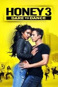 شاهدمشاهدة فيلم Honey 3 Dare to Dance 2016 مترجم