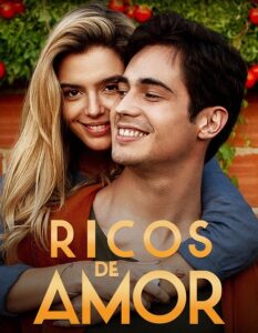 شاهدمشاهدة فيلم Ricos de Amor 2020 مترجم