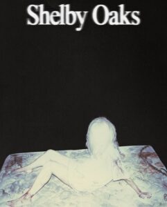 شاهدمشاهدة فيلم Shelby Oaks 2024 مترجم