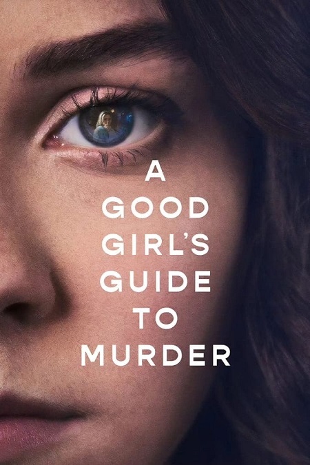 مشاهدة مسلسل A Good Girl’s Guide to Murder الموسم الاول الحلقة 1 مترجمة
