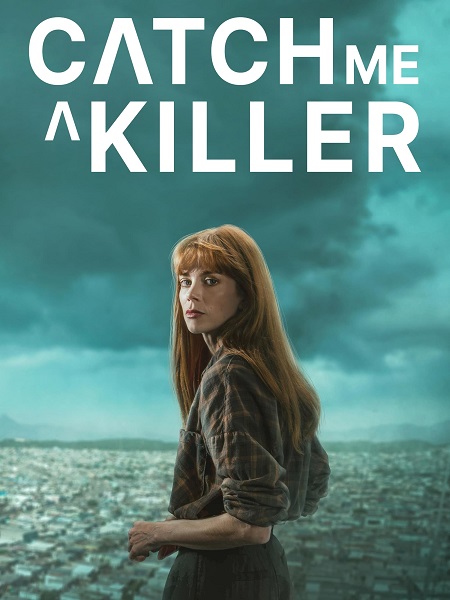 مشاهدة مسلسل Catch Me a Killer الحلقة 1 مترجمة