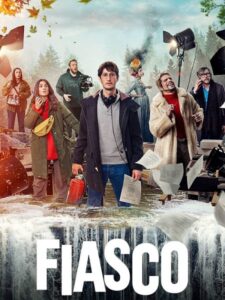 مشاهدة مسلسل Fiasco الموسم الاول الحلقة 6 مترجمة