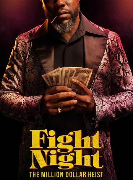مشاهدة مسلسل Fight Night The Million Dollar Heist الحلقة 7 مترجمة