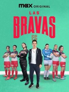 شاهد مشاهدة مسلسل Las Bravas F C الموسم الثاني الحلقة 8 مترجمة