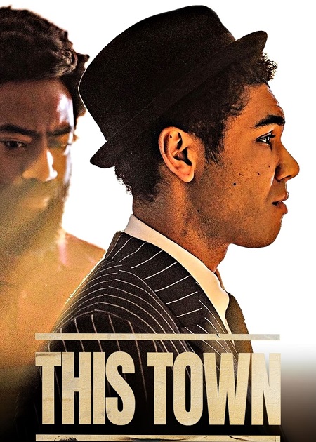 مشاهدة مسلسل This Town الموسم الاول الحلقة 1 مترجمة