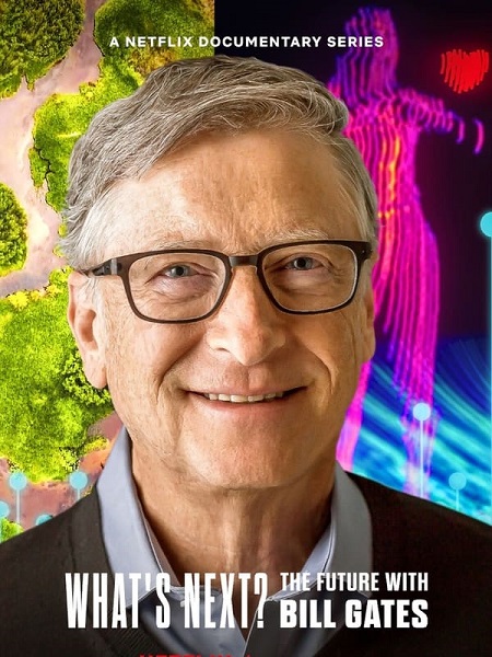 مشاهدة مسلسل What’s Next The Future with Bill Gates الحلقة 4 مترجمة