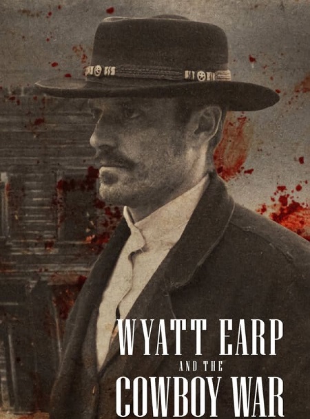 مشاهدة مسلسل Wyatt Earp and the Cowboy War الموسم الاول الحلقة 6 مترجمة